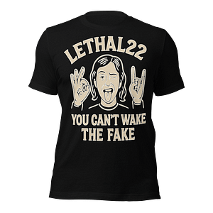 YOU CAN’T WAKE THE FAKE