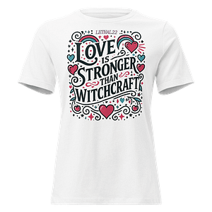 Love Is Stronger Than Witchcraft — Women’s