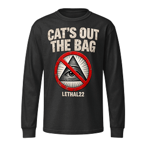 CAT'S OUT THE BAG — LETHAL22